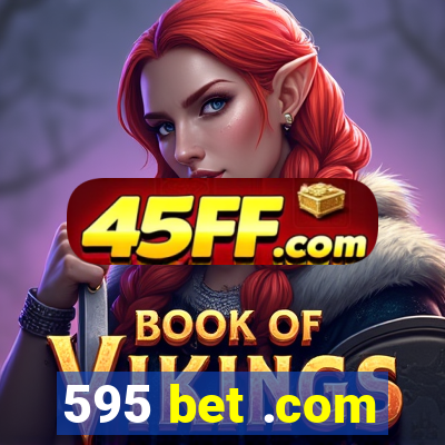 595 bet .com